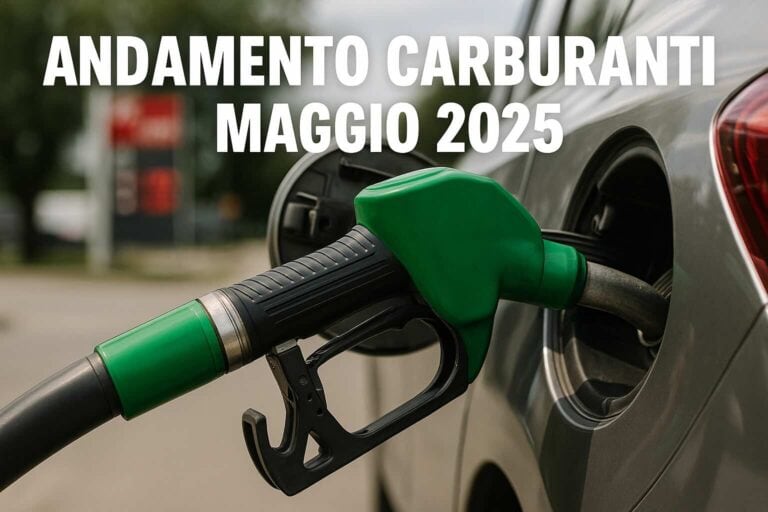 andamento carburanti Maggio 2025