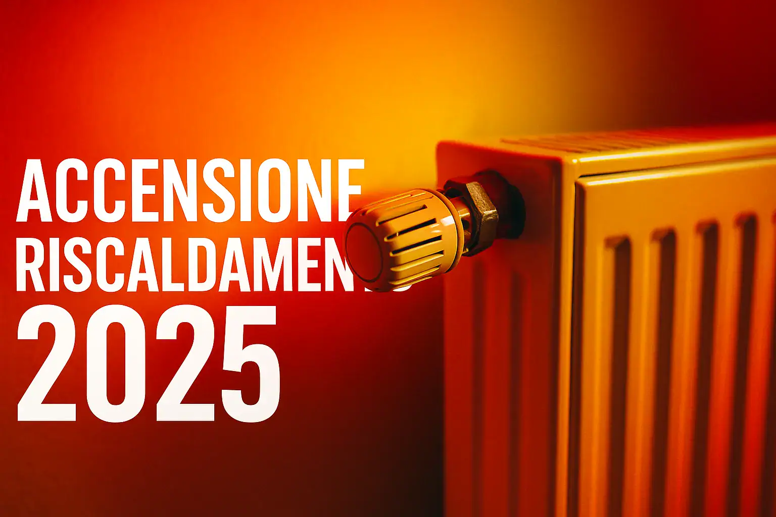 accensione riscaldamento 2025